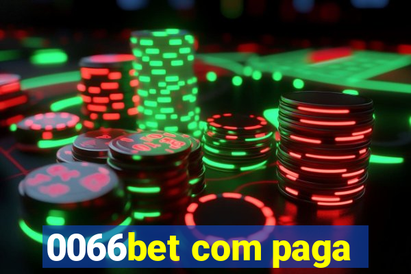 0066bet com paga